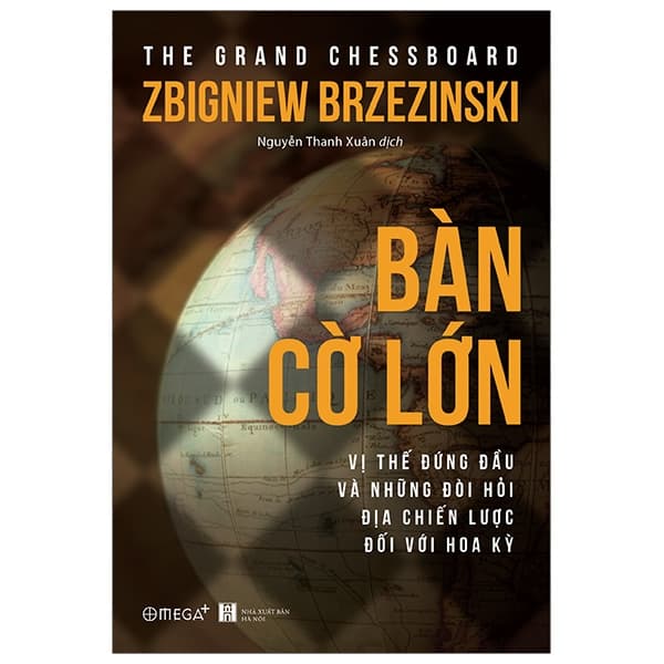 Bàn Cờ Lớn – Zbigniew Brzezinski