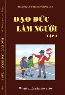 Đạo Đức Làm Người (2 Tập) – Thích Thông Lạc