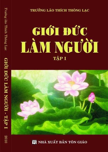 Giới Đức Làm Người (2 tập) – Thích Thông Lạc