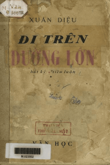 Đi Trên Đường Lớn – Xuân Diệu