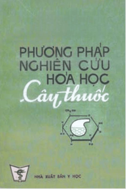 Phương Pháp Nghiên Cứu Hóa Học Cây Thuốc – Nguyễn Văn Đàn